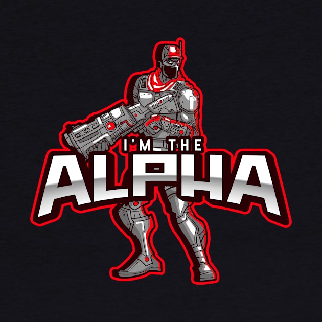 I'm The Alpha (14) by CavemanMedia